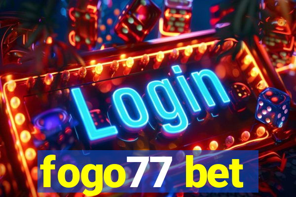 fogo77 bet